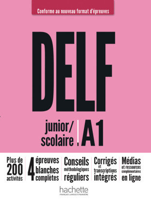 DELF junior / scolaire A1 - Conforme au nouveau format d'épreuves Hueber