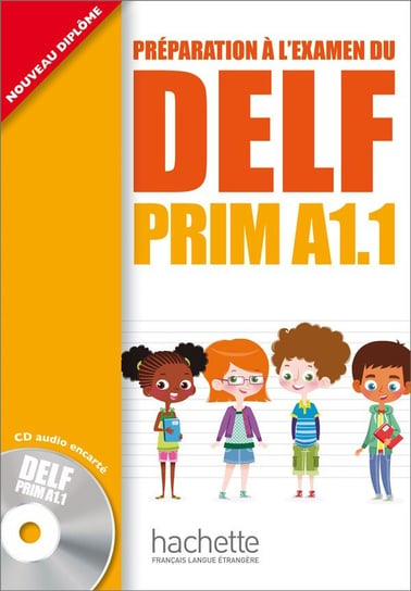 DELF Prim. Język francuski. Podręcznik. Poziom A1.1 + CD Launay Maud, Marty Roselyne