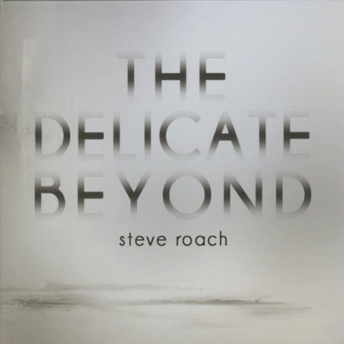 Delicate Beyond Roach Steve