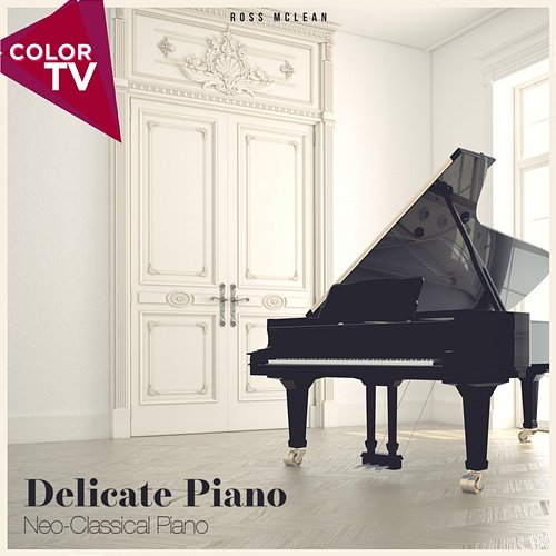 Delicate Piano Ross Andrew McLean