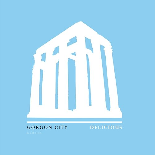 Delicious Gorgon City