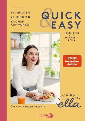 Deliciously Ella. Quick & Easy Berlin Verlag