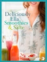 Deliciously Ella - Smoothies & Säfte Mills Ella