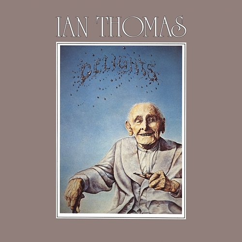 Delights Ian Thomas