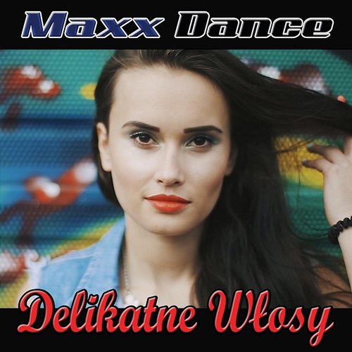 Delikatne włosy Maxx Dance