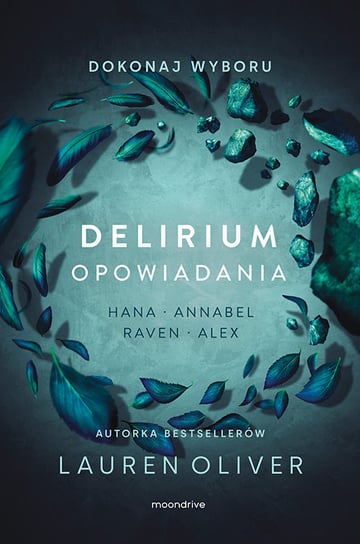 Delirium. Opowiadania Oliver Lauren