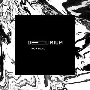 Delirium, płyta winylowa Boxx Igor