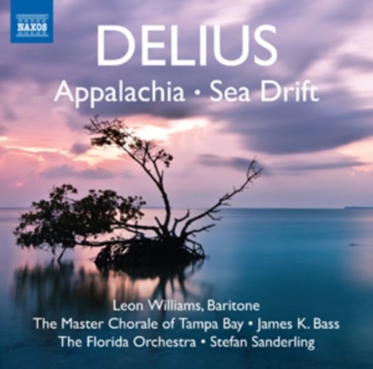 Delius: Appalachia/Sea Drift Various Artists