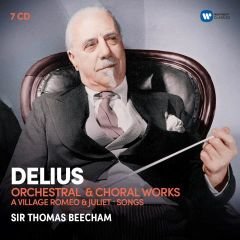 Delius: Orchestral & Choral Works Beecham Thomas