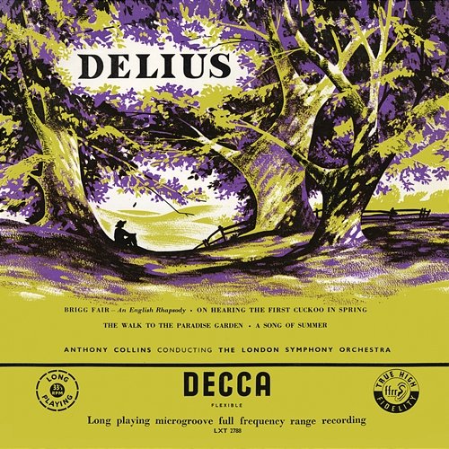 Delius: The Walk to the Paradise Garden; A Song of Summer; Brigg Fair; On Hearing the First Cuckoo in Spring; Paris London Symphony Orchestra, Anthony Collins