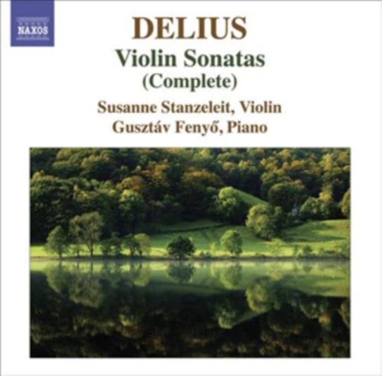 Delius Violin Sonatas Stanzeleit Susanne