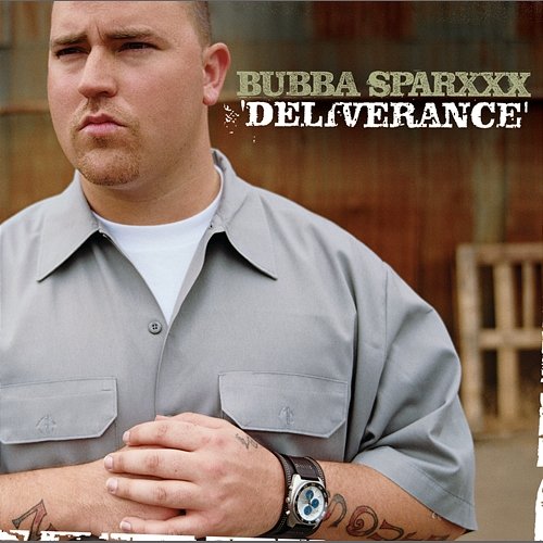 Deliverance Bubba Sparxxx