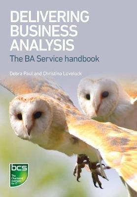 Delivering Business Analysis Lovelock Christina