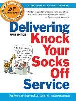 Delivering Knock Your Socks Off Service Performance Research Associates