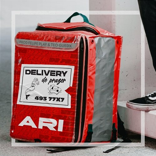 Delivery Felipe Play, Ari, & Teo Guedx