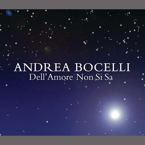 Dell'Amore Non Si Sa Andrea Bocelli
