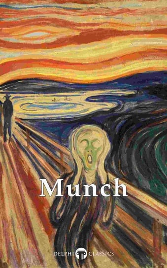 Delphi Complete Paintings of Edvard Munch (Illustrated) Russell Peter, Edvard Munch