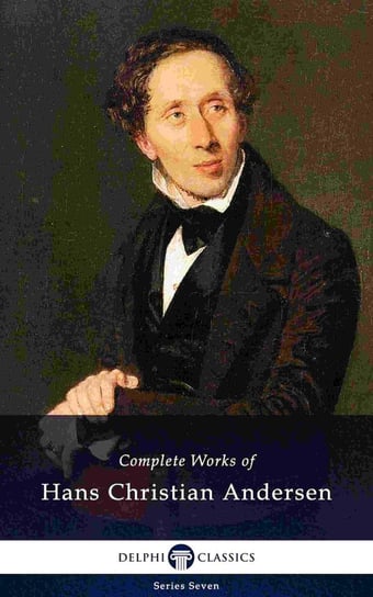 Delphi Complete Works of Hans Christian Andersen Andersen Hans Christian