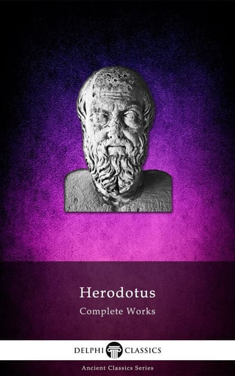 Delphi Complete Works of Herodotus (Illustrated) - ebook epub Herodotus