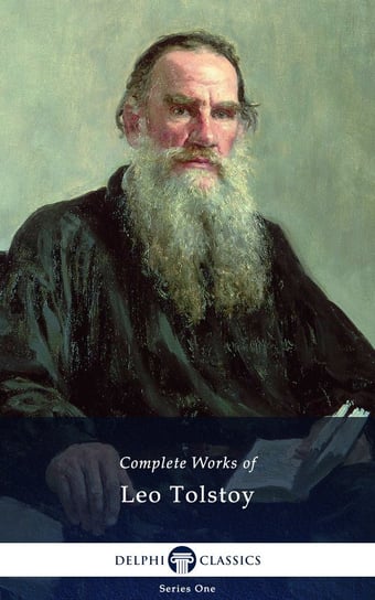 Delphi Complete Works of Leo Tolstoy (Illustrated) Tołstoj Lew