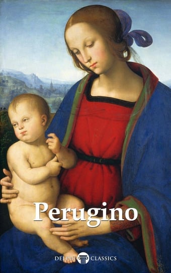 Delphi Complete Works of Pietro Perugino Illustrated Perugino Pietro
