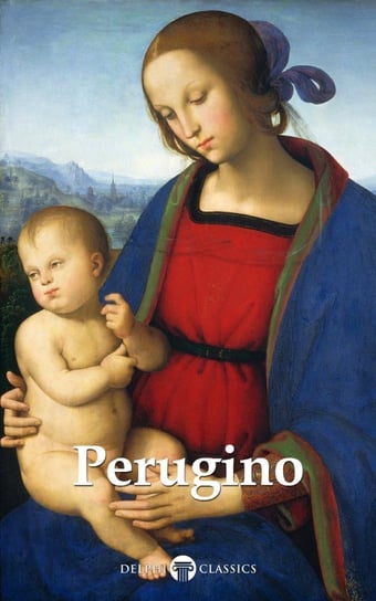 Delphi Complete Works of Pietro Perugino Illustrated - ebook epub Perugino Pietro