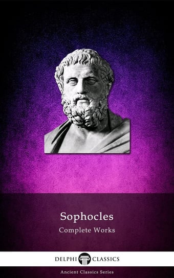 Delphi Complete Works of Sophocles (Illustrated) Sofokles