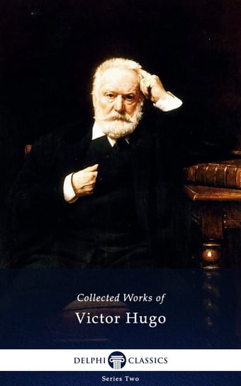 Delphi Complete Works of Victor Hugo (Illustrated) Hugo Victor