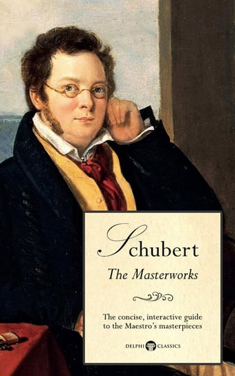 Delphi Masterworks of Franz Schubert (Illustrated) Russell Peter