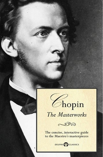 Delphi Masterworks of Frédéric Chopin (Illustrated) Russell Peter