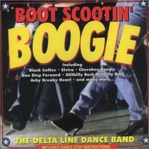 Delta Line Dance Band - Boot Scootin' Boogie Various Artists