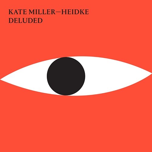 Deluded Kate Miller-Heidke