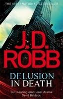 Delusion in Death Robb J. D.