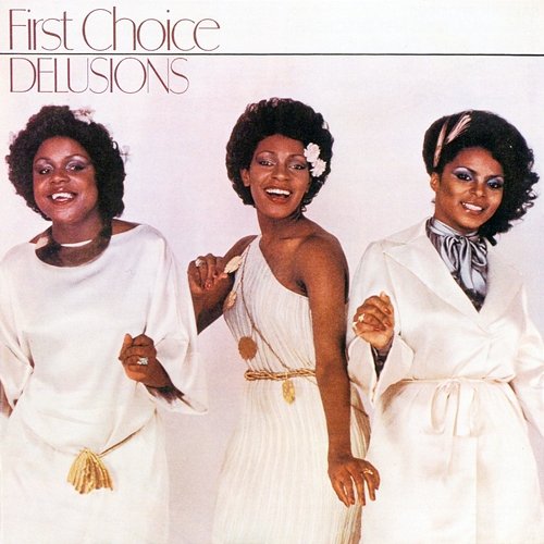 Delusions First Choice