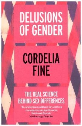 Delusions of Gender Fine Cordelia