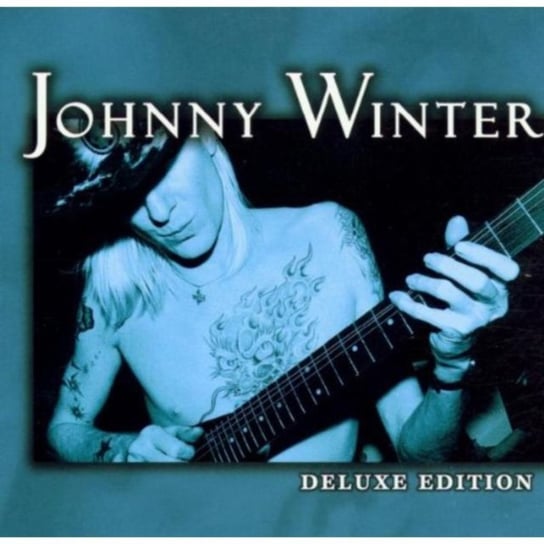 Deluxe Edition Johnny Winter