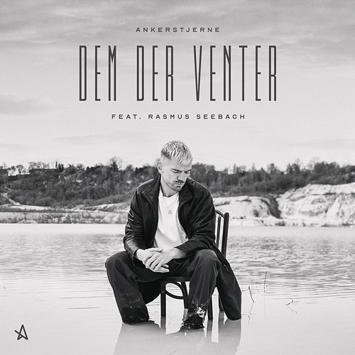 Dem Der Venter Ankerstjerne feat. Rasmus Seebach