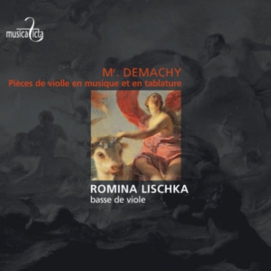 Demachy: Pieces de Violle en musique et en tabulature Lischka Romina