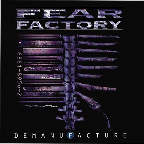 Demanufacture Fear Factory