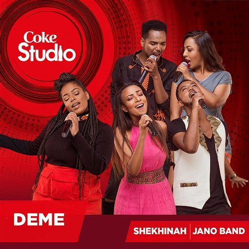 Deme (Coke Studio Africa) Shekhinah and Jano Band
