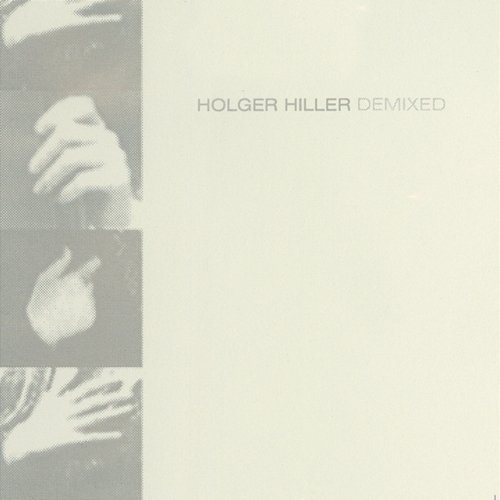 Demixed Holger Hiller