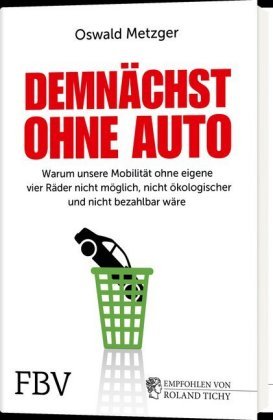 Demnächst ohne Auto FinanzBuch Verlag