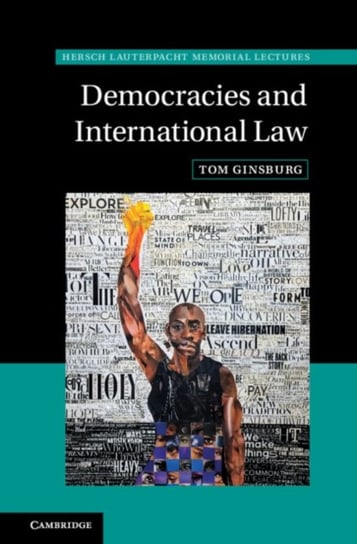 Democracies and International Law Tom Ginsburg