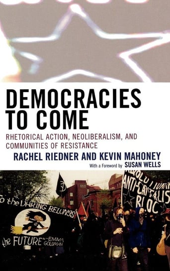 Democracies to Come Riedner Rachel