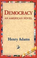 Democracy an American Novel Henry Adams