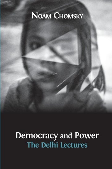 Democracy and Power Chomsky Noam