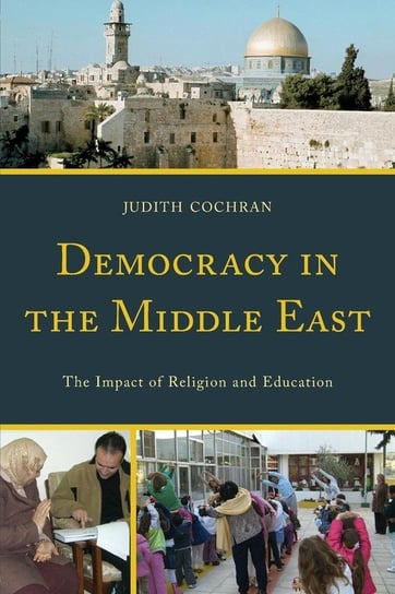 Democracy in the Middle East Cochran Judith