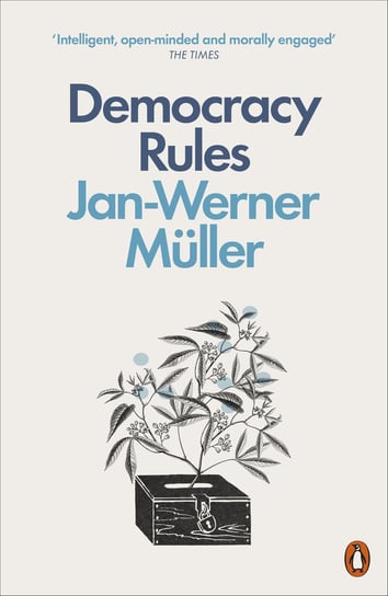 Democracy Rules Muller Jan-Werner