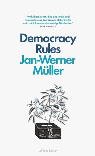 Democracy Rules Muller Jan-Werner