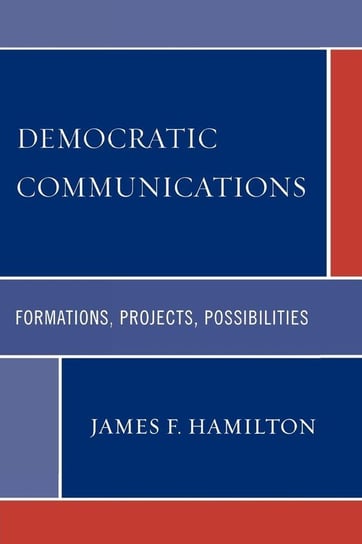 Democratic Communications Hamilton James F.